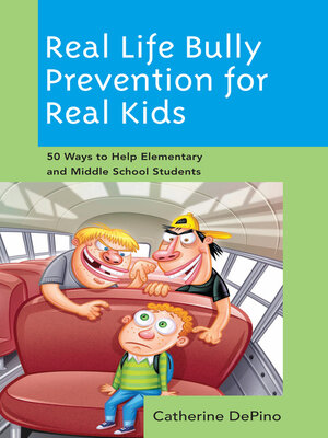 cover image of Real Life Bully Prevention for Real Kids